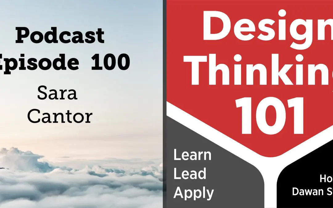 Design for Good + Ethics + Social Impact with Sara Cantor — DT101 E100