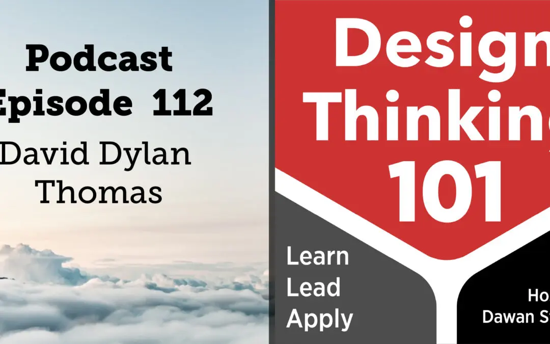 Cognitive Bias + Ethics + Dreaming the Future of Design with David Dylan Thomas — DT101 E112