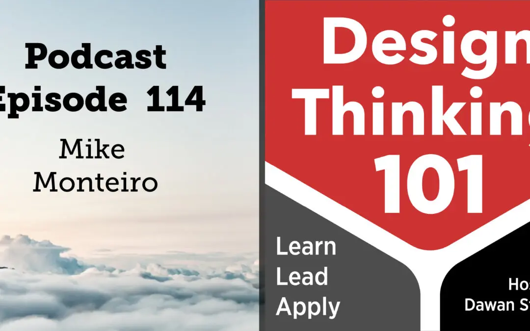Ethics + Education + Power + Design with Mike Monteiro — DT101 E114